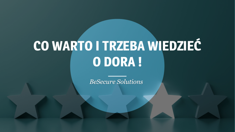 Co warto i trzeba wiedzieć o DORA